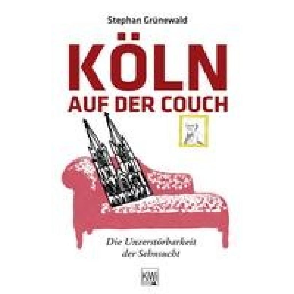 Grünewald, Stephan: Köln auf der Couch