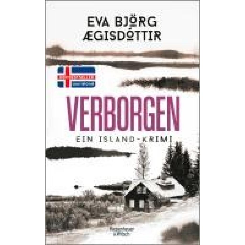 9783462005868 - Verborgen Mörderisches Island Bd3 - Eva Björg Ægisdóttir Kartoniert (TB) 9783462005868 - Verborgen Mörderisches Island Bd3 - Eva Björg Ægisdóttir Kartoniert (TB)