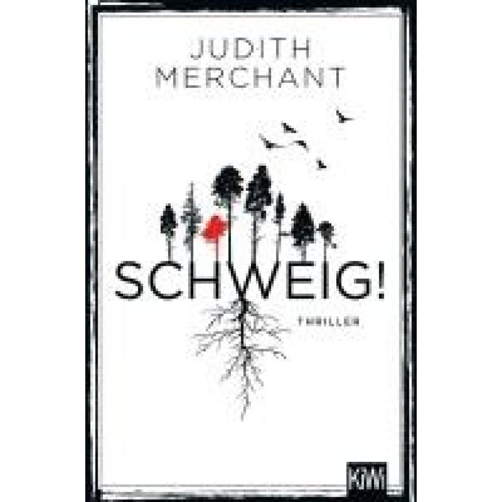 9783462005363 - SCHWEIG! - Judith Merchant Taschenbuch 9783462005363 - SCHWEIG! - Judith Merchant Taschenbuch