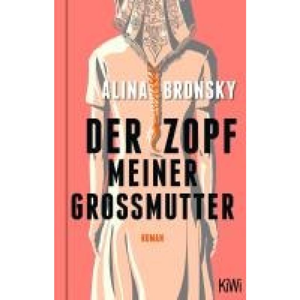 9783462004564 - Der Zopf meiner Großmutter - Alina Bronsky Gebunden