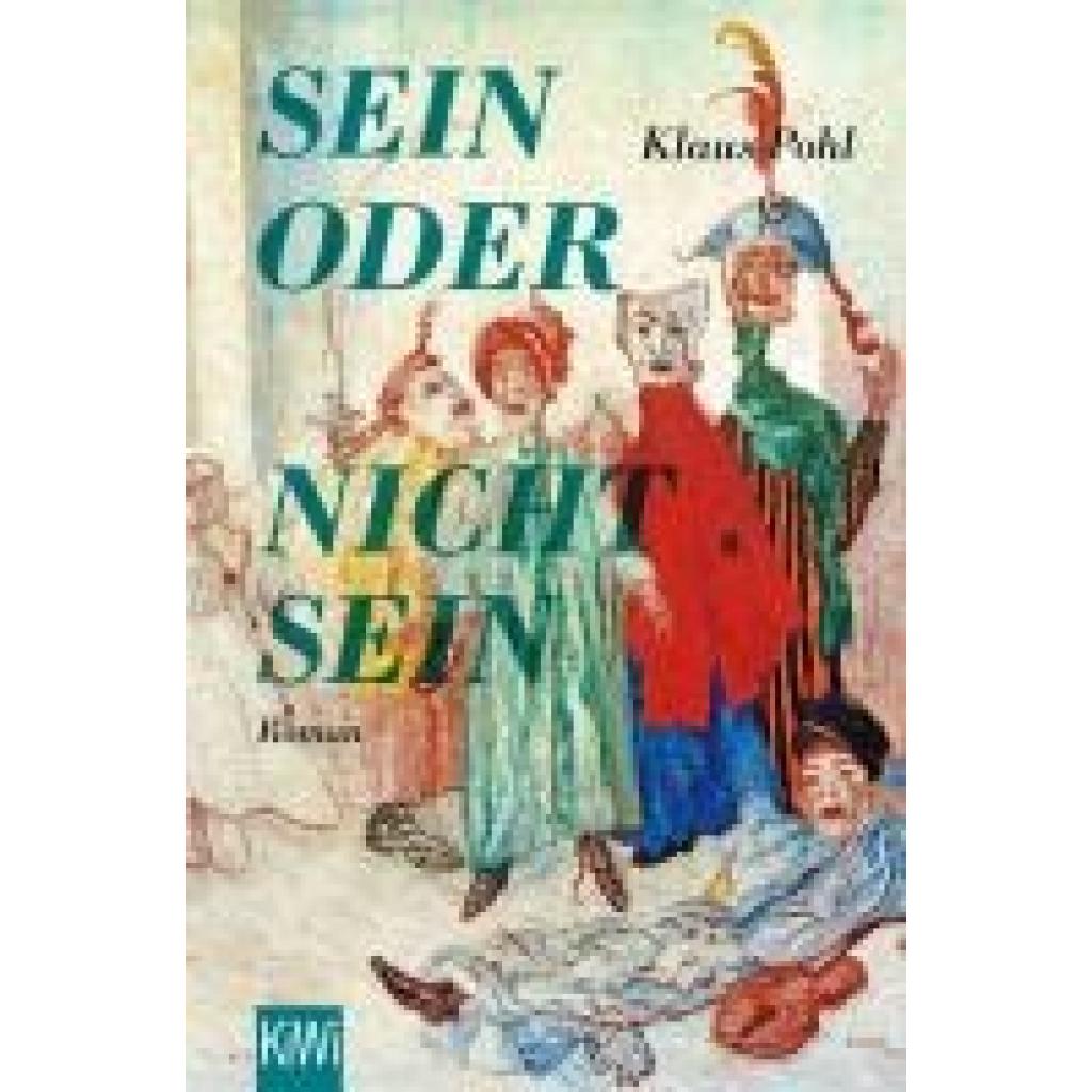 9783462004434 - Sein oder Nichtsein - Klaus Pohl Taschenbuch