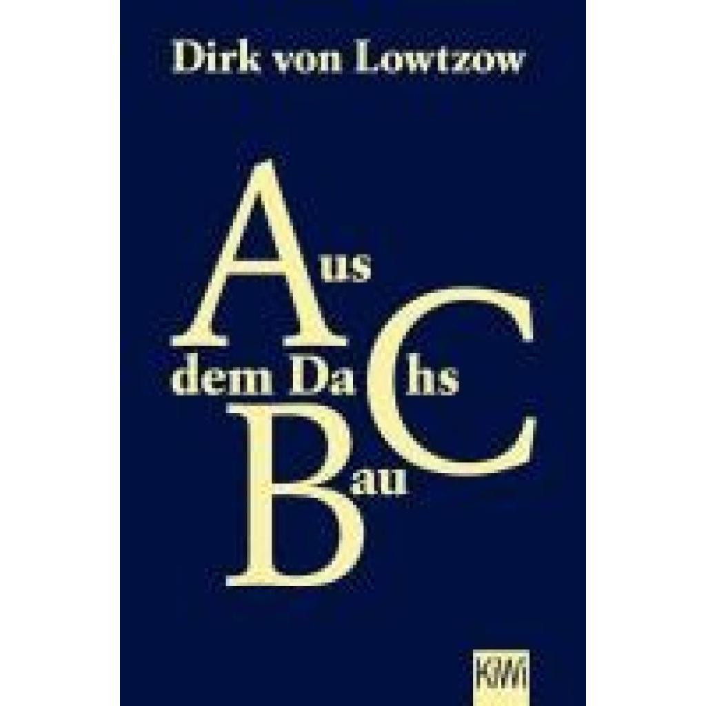 9783462000344 - Lowtzow Dirk von Aus dem Dachsbau