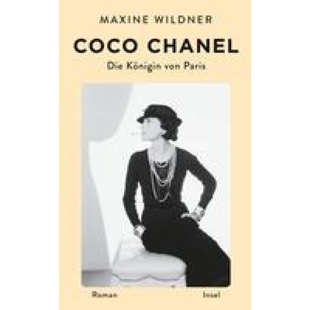 9783458682837 - Coco Chanel Die Königin von Paris - Maxine Wildner Kartoniert (TB)