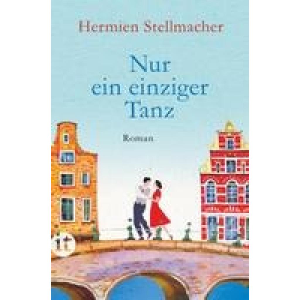 9783458682806 - Nur ein einziger Tanz - Hermien Stellmacher Taschenbuch 9783458682806 - Nur ein einziger Tanz - Hermien Stellmacher Taschenbuch