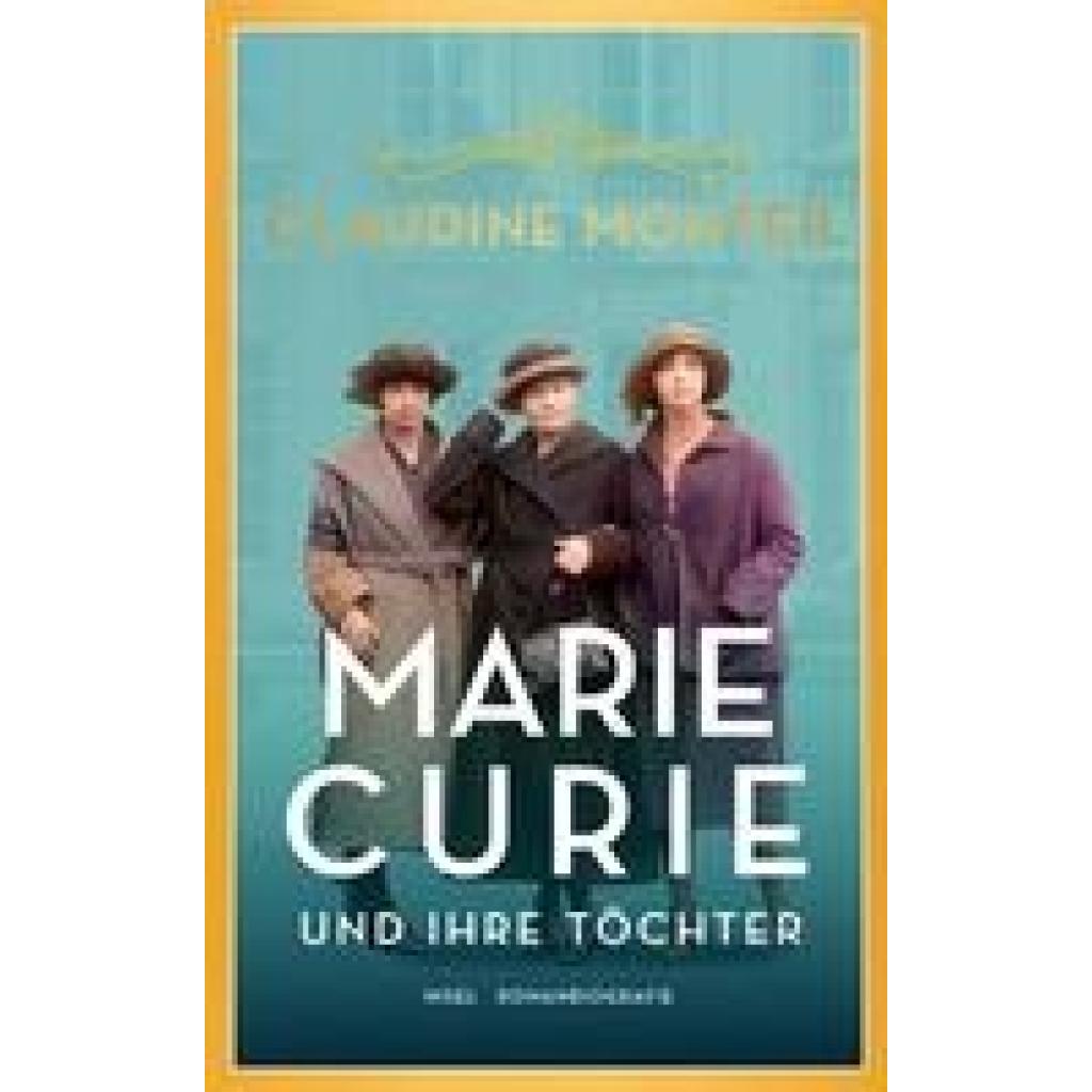 9783458682783 - Marie Curie und ihre Töchter - Claudine Monteil Kartoniert (TB) 9783458682783 - Marie Curie und ihre Töchter - Claudine Monteil Kartoniert (TB)