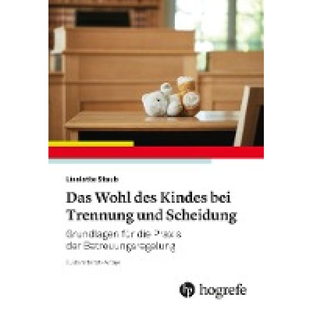 9783456862484 - Das Wohl des Kindes bei Trennung und Scheidung - Liselotte Staub Kartoniert (TB) 9783456862484 - Das Wohl des Kindes bei Trennung und Scheidung - Liselotte Staub Kartoniert (TB)