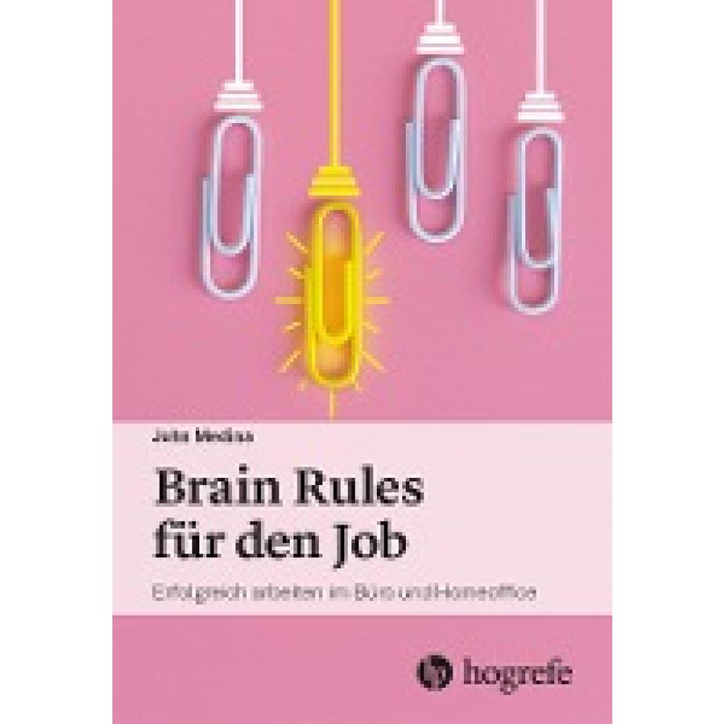 9783456862378 - Brain Rules für den Job - John Medina Kartoniert (TB)