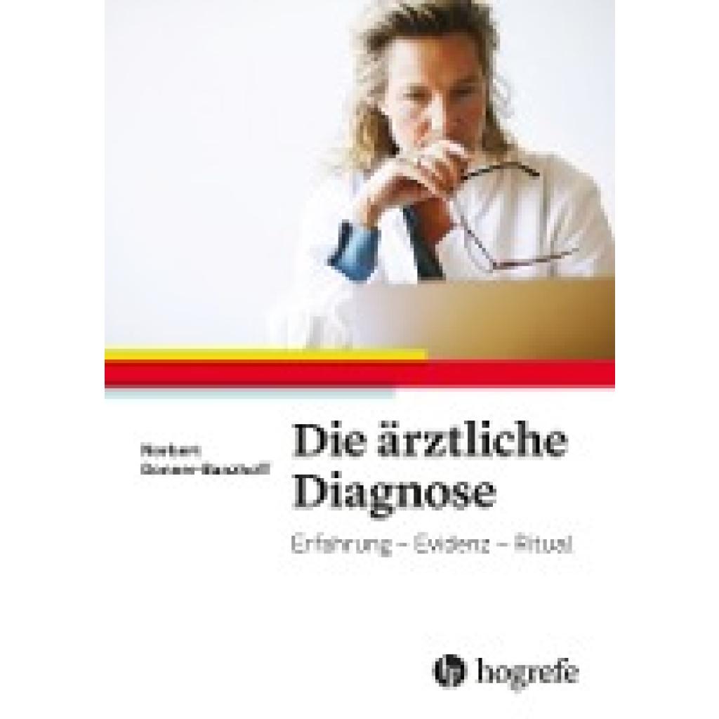 9783456861944 - Die ärztliche Diagnose - Norbert Donner-Banzhoff Kartoniert (TB)