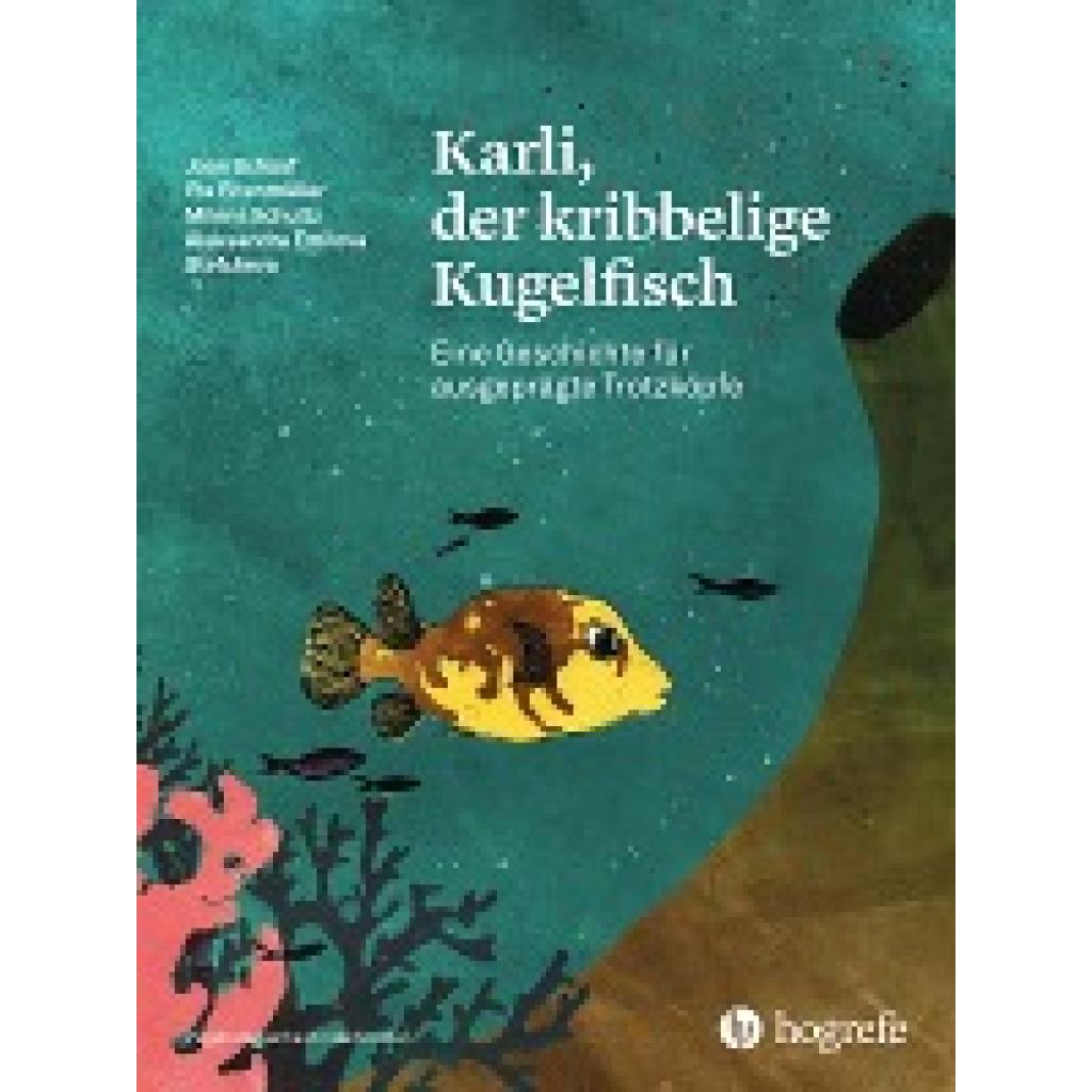 9783456861067 - Karli der kribbelige Kugelfisch - Joan Schaaf Pia Eitenmüller Milena Schultz Gebunden 9783456861067 - Karli der kribbelige Kugelfisch - Joan Schaaf Pia Eitenmüller Milena Schultz Gebunden
