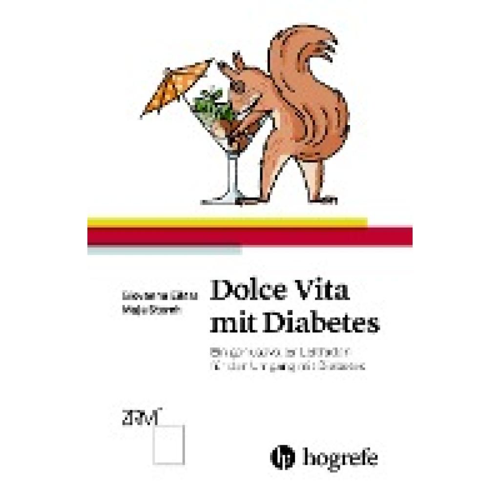 Storch, Maja: Dolce Vita mit Diabetes