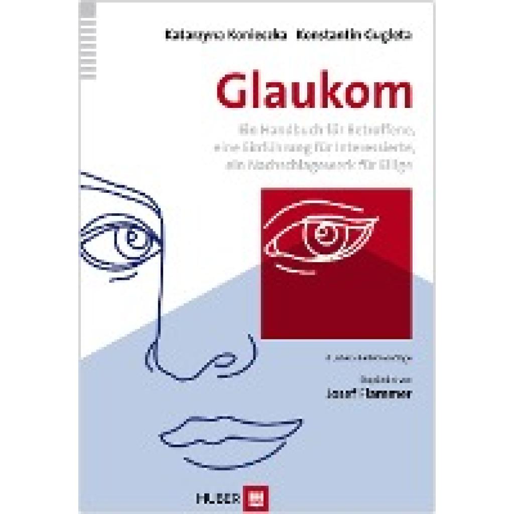 9783456851464 - Glaukom - Dr Katarzyna Konieczka Dr Konstantin Gugleta Gebunden 9783456851464 - Glaukom - Dr Katarzyna Konieczka Dr Konstantin Gugleta Gebunden