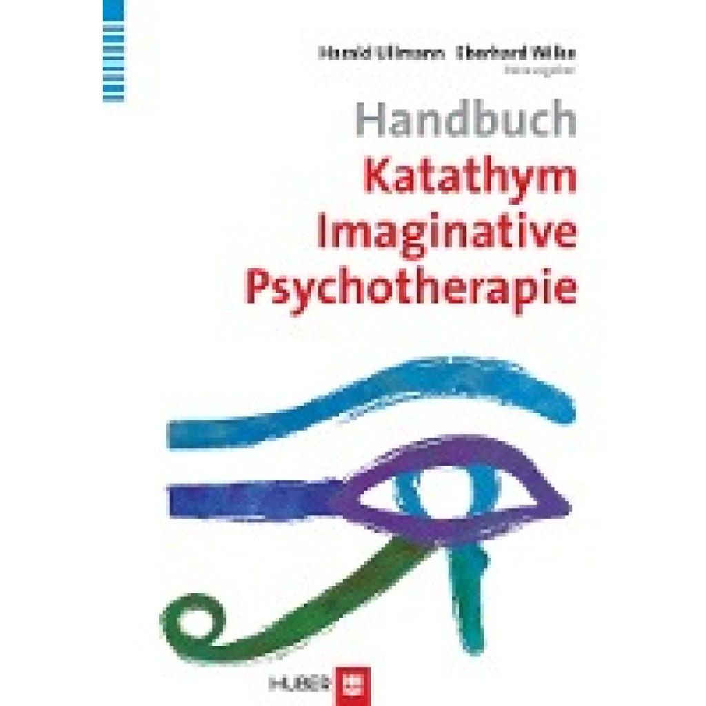 9783456849881 - Handbuch Katathym Imaginative Psychotherapie Gebunden