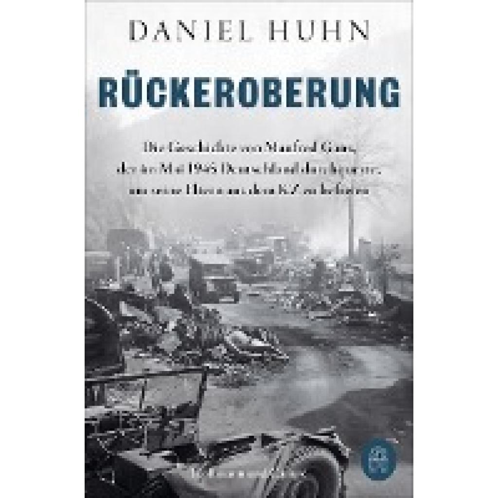 9783455015362 - Rückeroberung - Daniel Huhn Kartoniert (TB) 9783455015362 - Rückeroberung - Daniel Huhn Kartoniert (TB)