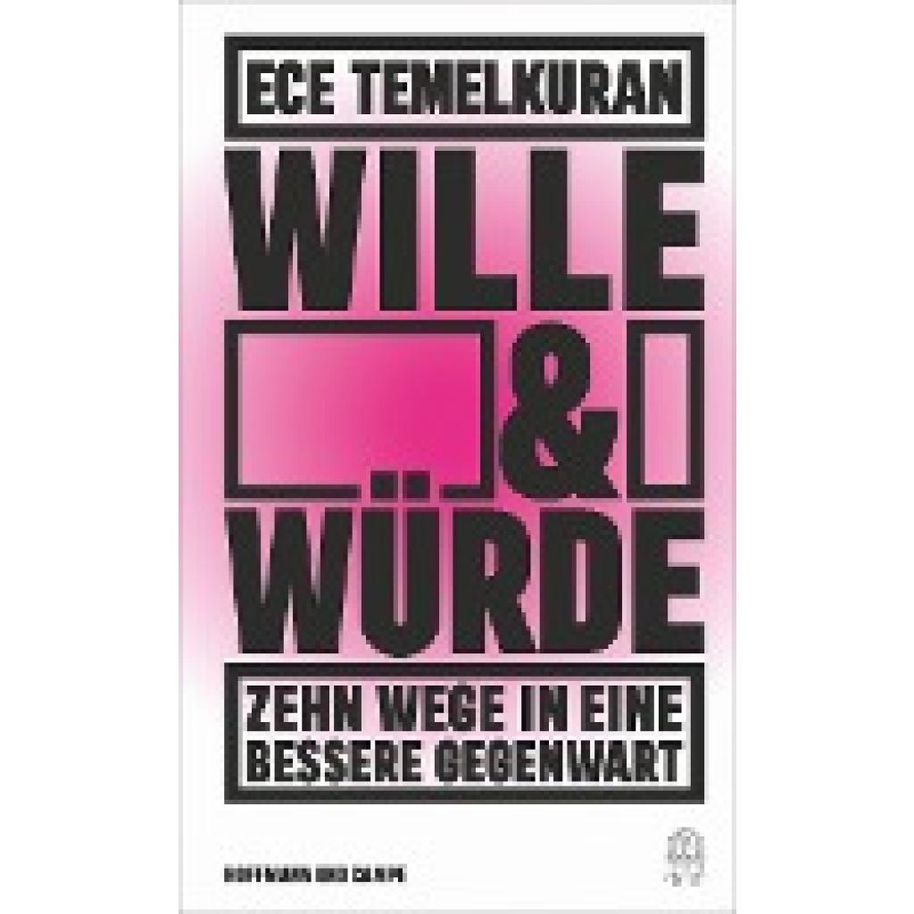 9783455011692 - Wille und Würde - Ece Temelkuran Gebunden