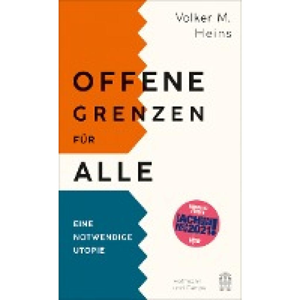 9783455010671 - Offene Grenzen für alle - Volker M Heins Gebunden