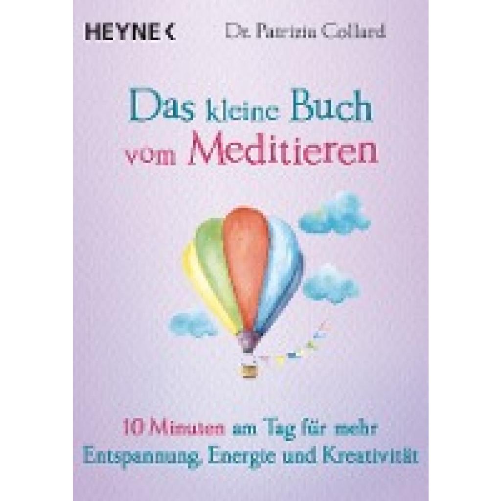 Collard, Patrizia: Das kleine Buch vom Meditieren