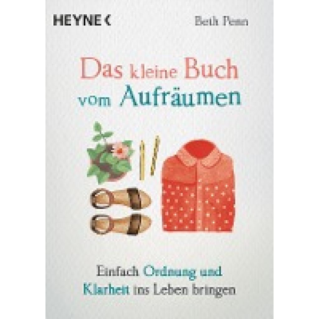 Penn, Beth: Das kleine Buch vom Aufräumen