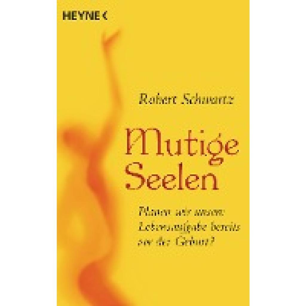 Schwartz, Robert: Mutige Seelen