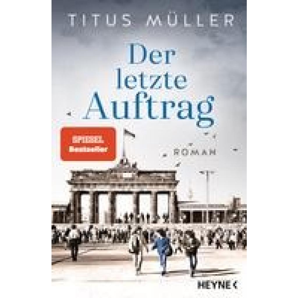 9783453441279 - Titus Müller - GEBRAUCHT Der letzte Auftrag Roman (Die Spionin-Reihe Band 3) - Preis vom 16102023 050505 h