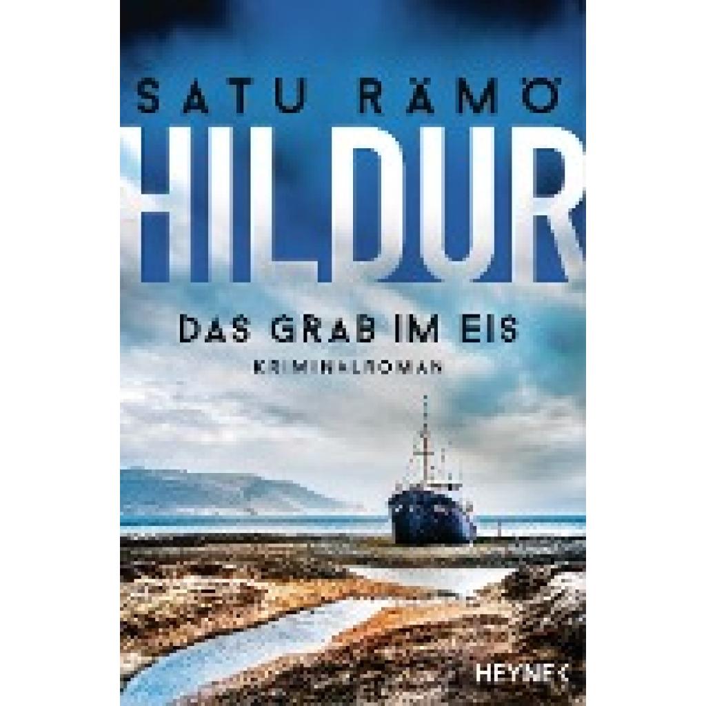 9783453428188 - Das Grab im Eis Hildur Bd2 - Satu Rämö Taschenbuch 9783453428188 - Das Grab im Eis Hildur Bd2 - Satu Rämö Taschenbuch