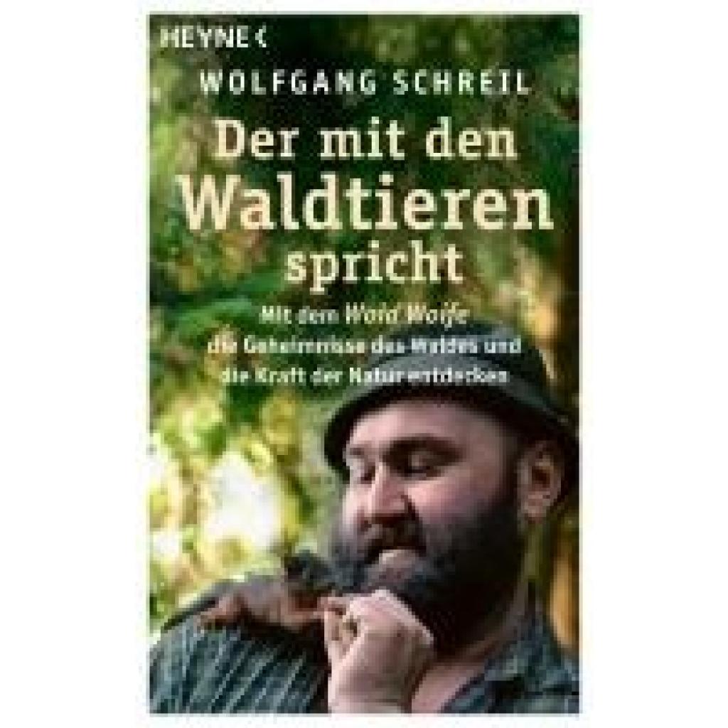 9783453281431 - Der mit den Waldtieren spricht - Wolfgang Schreil Leo G Linder Gebunden