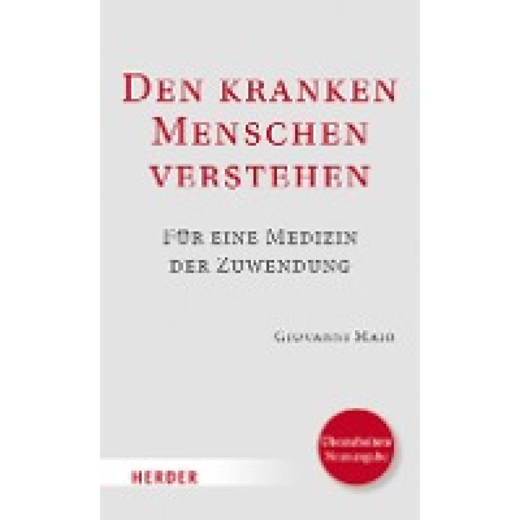 9783451601019 - Den kranken Menschen verstehen - Giovanni Maio Gebunden