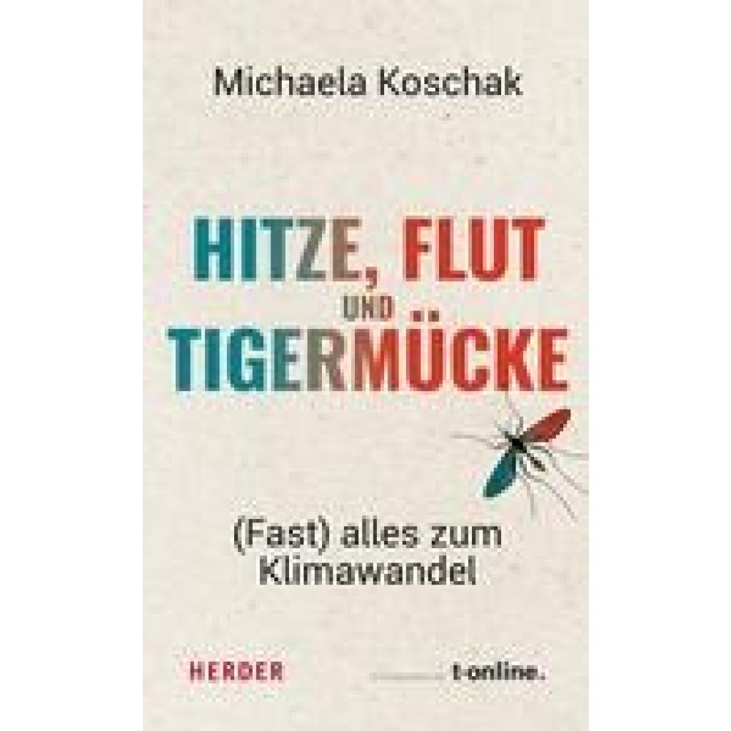 Hitze, Flut und Tigermücke (Koschak, Michaela)