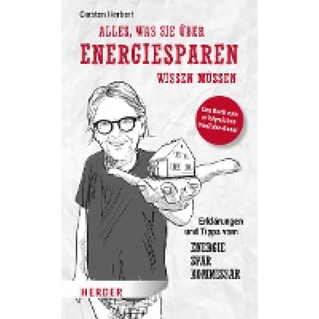 9783451394980 - Alles was Sie über Energiesparen wissen müssen - Carsten Herbert Kartoniert (TB) 9783451394980 - Alles was Sie über Energiesparen wissen müssen - Carsten Herbert Kartoniert (TB)