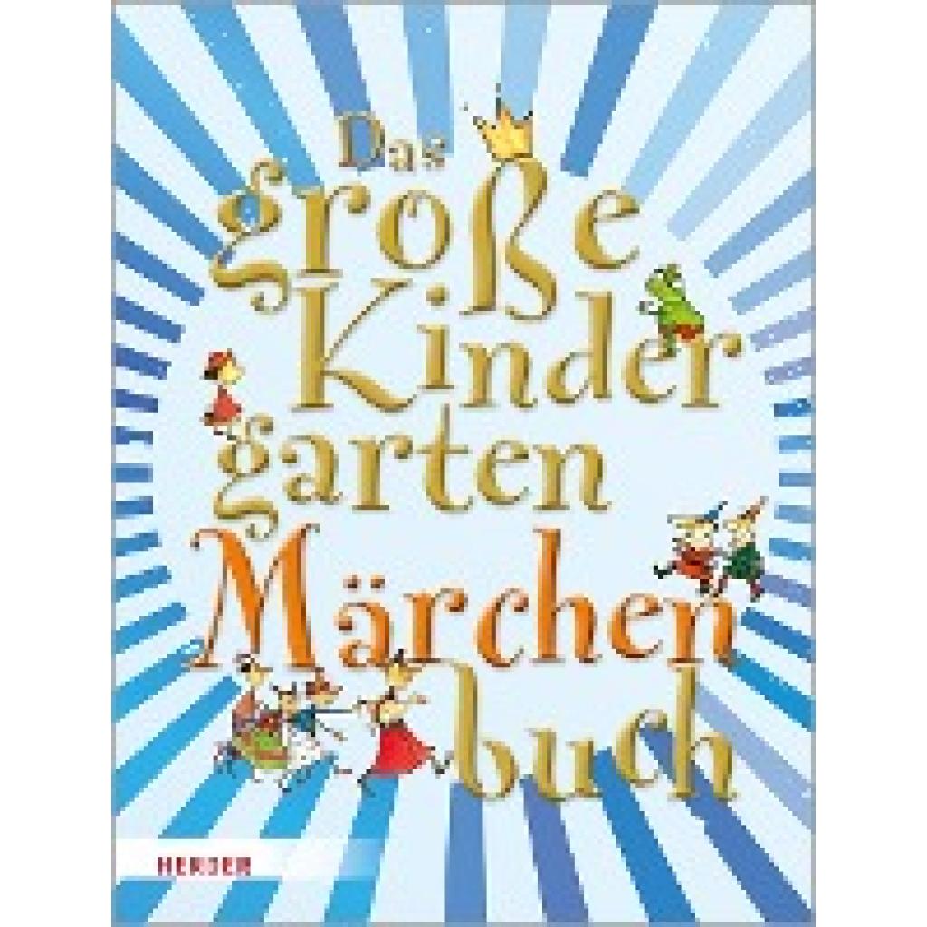 9783451386220 - Wessel Mechthild Das große KindergartenMärchenBuch 9783451386220 - Wessel Mechthild Das große KindergartenMärchenBuch