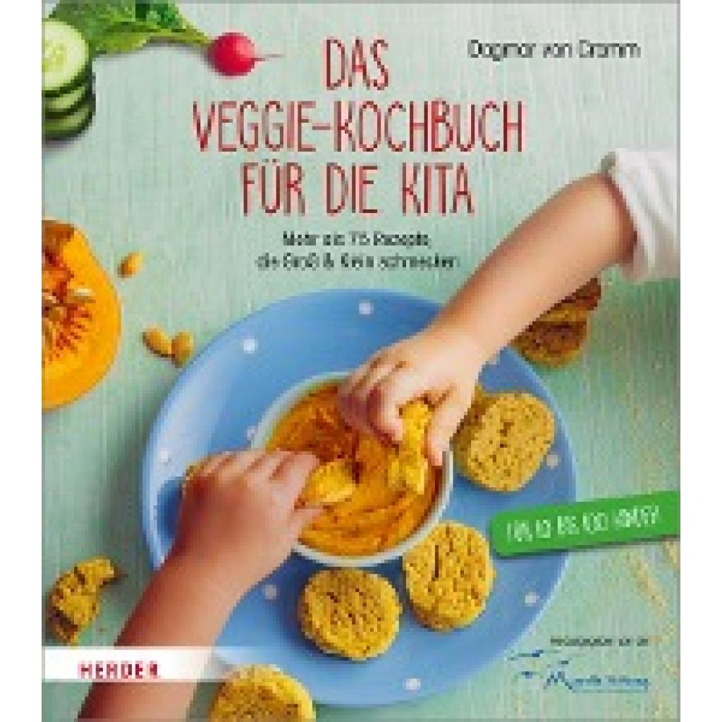 9783451378270 - Das Veggie-Kochbuch für die Kita - Dagmar von Cramm Kartoniert (TB)