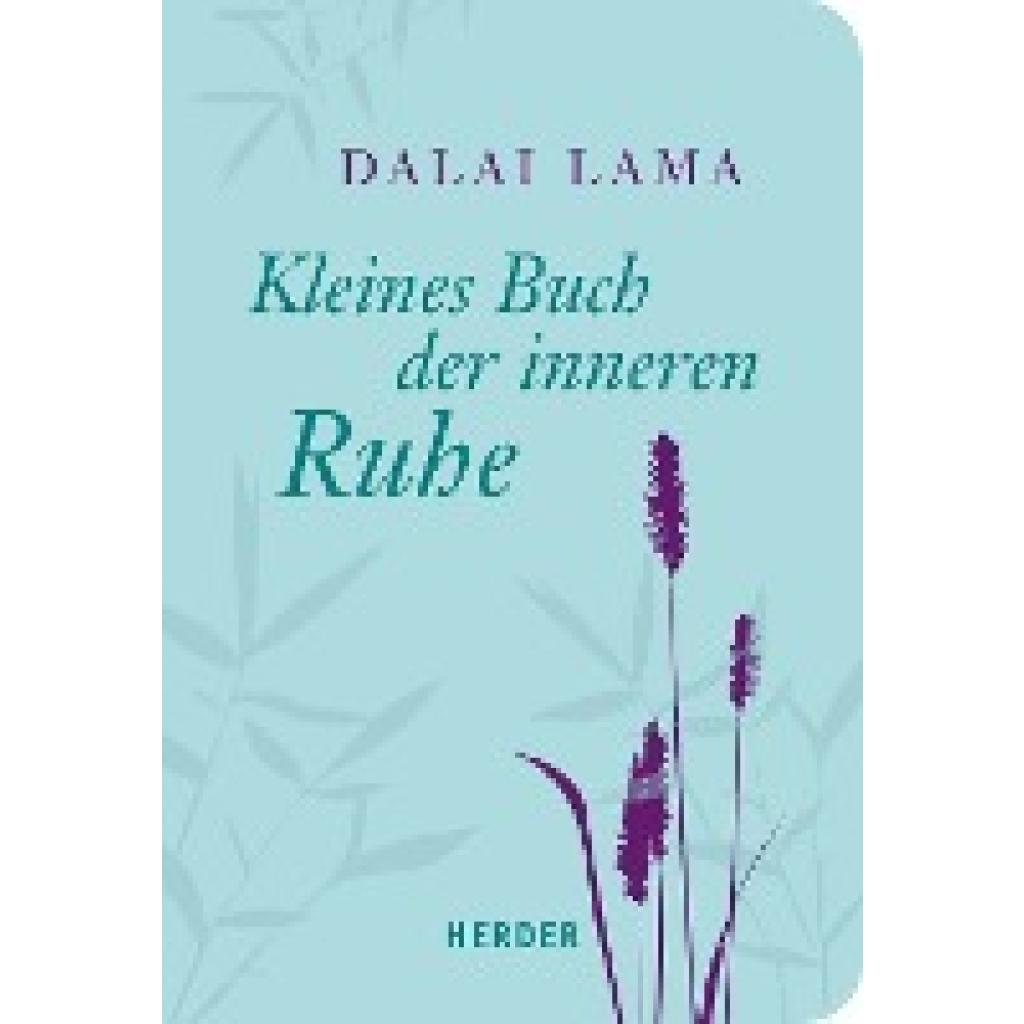 Dalai Lama: Kleines Buch der inneren Ruhe