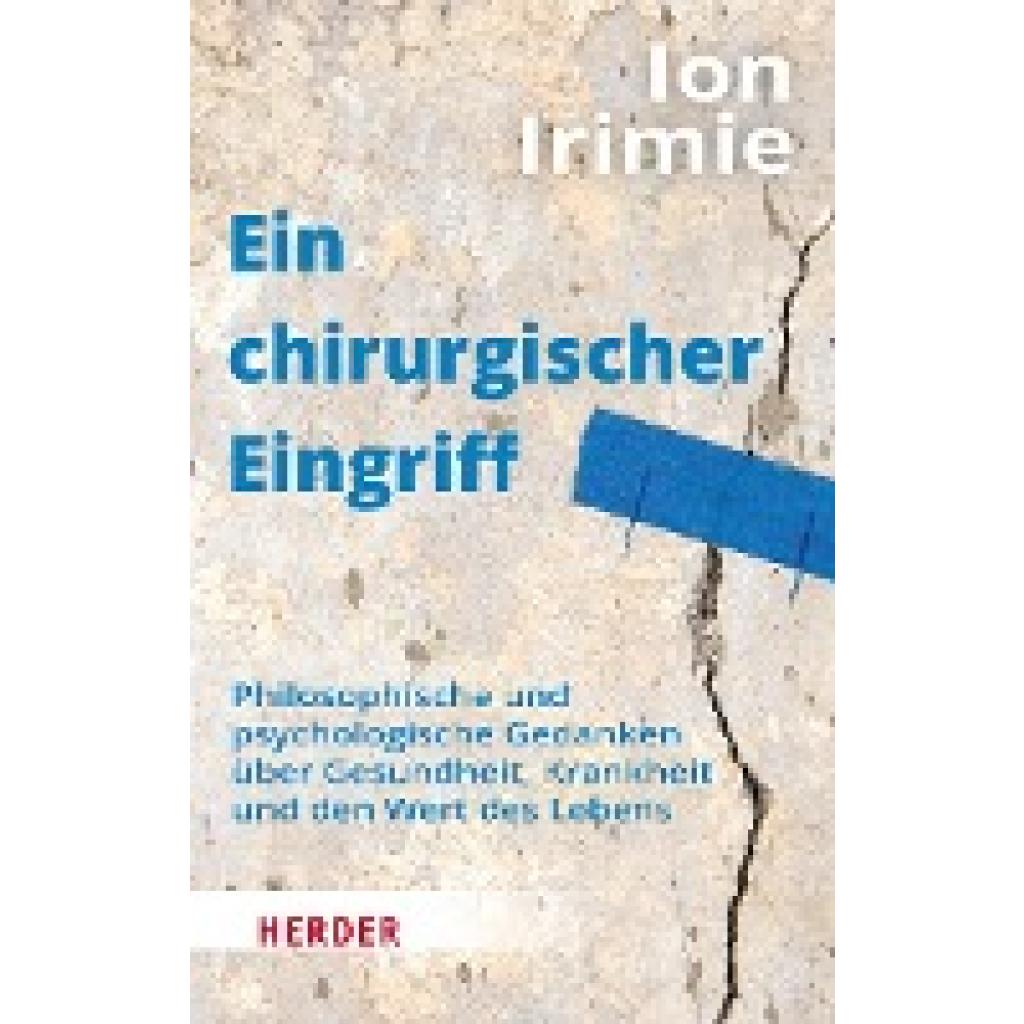 9783451034169 - Ein chirurgischer Eingriff - Ion Irimie Gebunden 9783451034169 - Ein chirurgischer Eingriff - Ion Irimie Gebunden