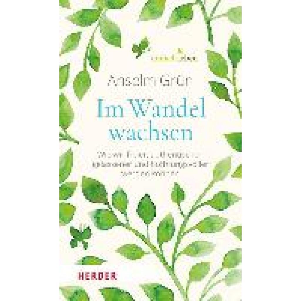 9783451007880 - Im Wandel wachsen - Anselm Grün Gebunden