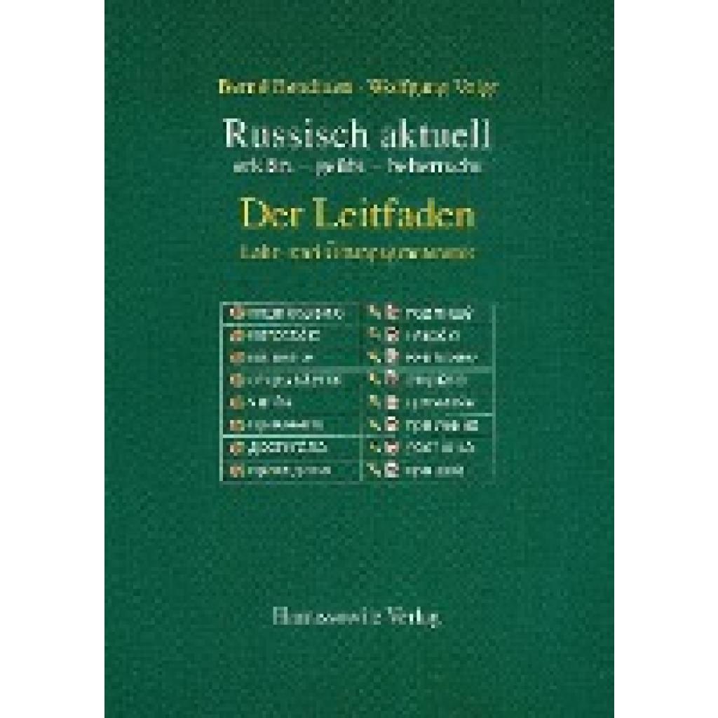 Bendixen, Bernd: Russisch aktuell. Der Leitfaden