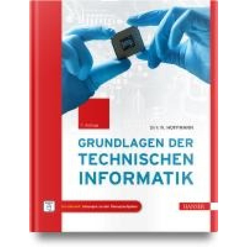 9783446477797 - Grundlagen der Technischen Informatik - Dirk W Hoffmann Gebunden