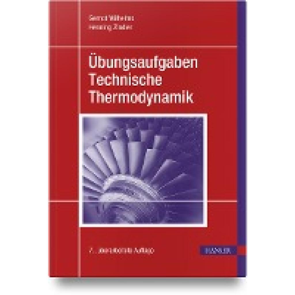 9783446467811 - Übungsaufgaben Technische Thermodynamik - Gernot Wilhelms Gebunden