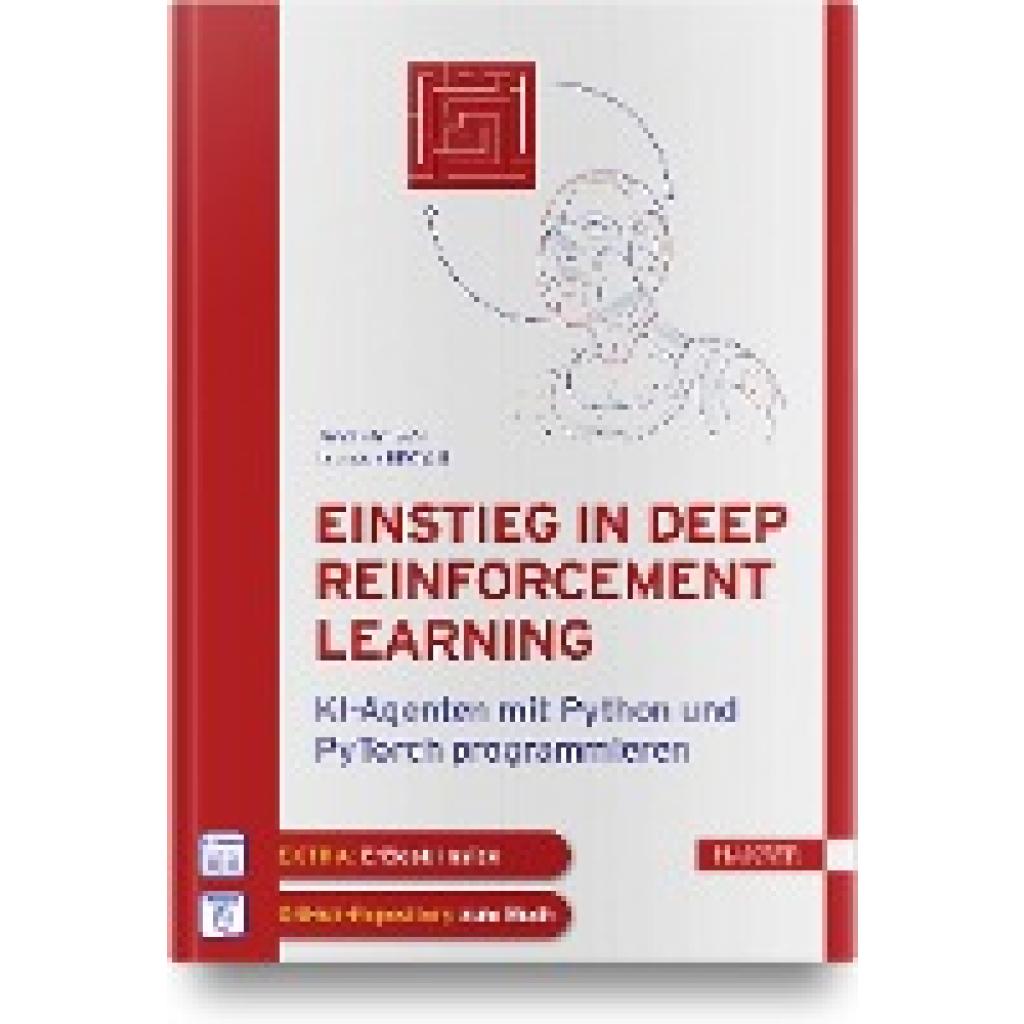 9783446459007 - Einstieg in Deep Reinforcement Learning m 1 Buch m 1 E-Book - Alexander Zai Brandon Brown Gebunden 9783446459007 - Einstieg in Deep Reinforcement Learning m 1 Buch m 1 E-Book - Alexander Zai Brandon Brown Gebunden