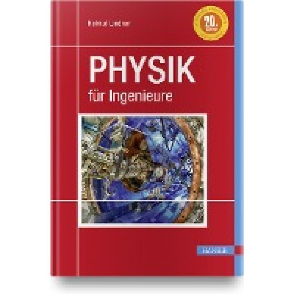 9783446458826 - Lindner Physik für das Ingenieurstudium - Marco Busch Walther Ebner Gebunden 9783446458826 - Lindner Physik für das Ingenieurstudium - Marco Busch Walther Ebner Gebunden