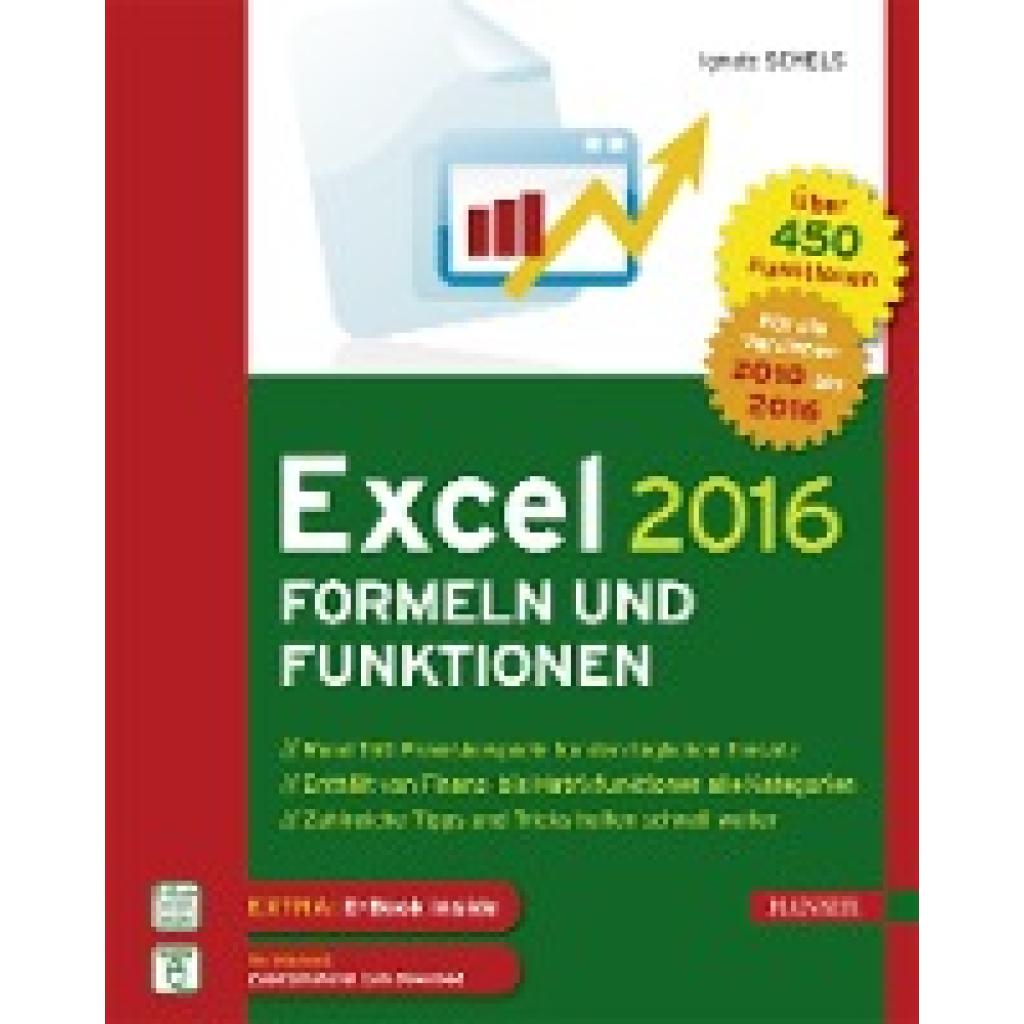 Schels, Ignatz: Excel 2016 Formeln und Funktionen