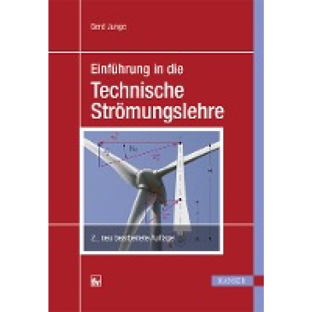 Einführung in die Technische Strömungslehre (Junge, Gerd)