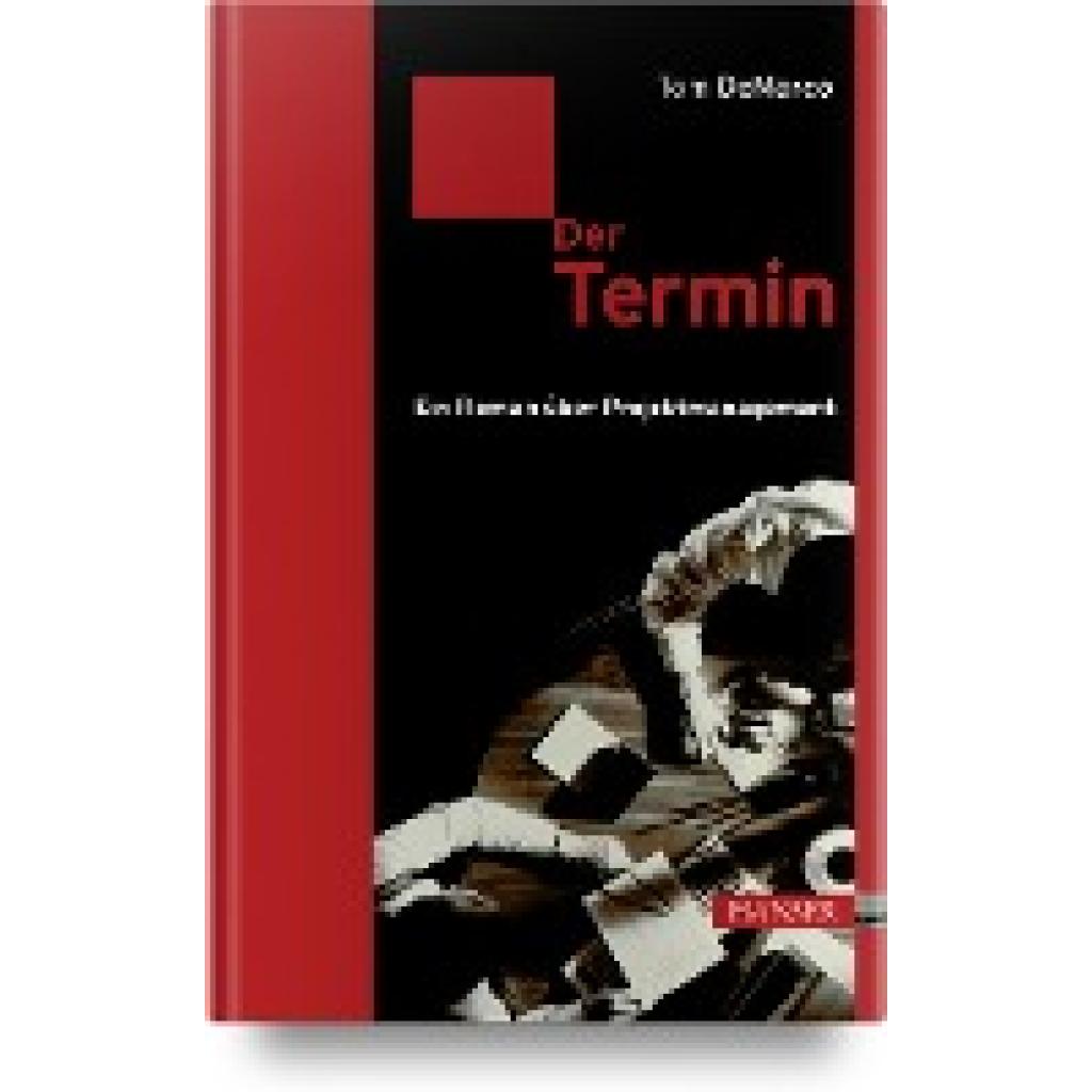 9783446414396 - Der Termin - Tom DeMarco Gebunden 9783446414396 - Der Termin - Tom DeMarco Gebunden