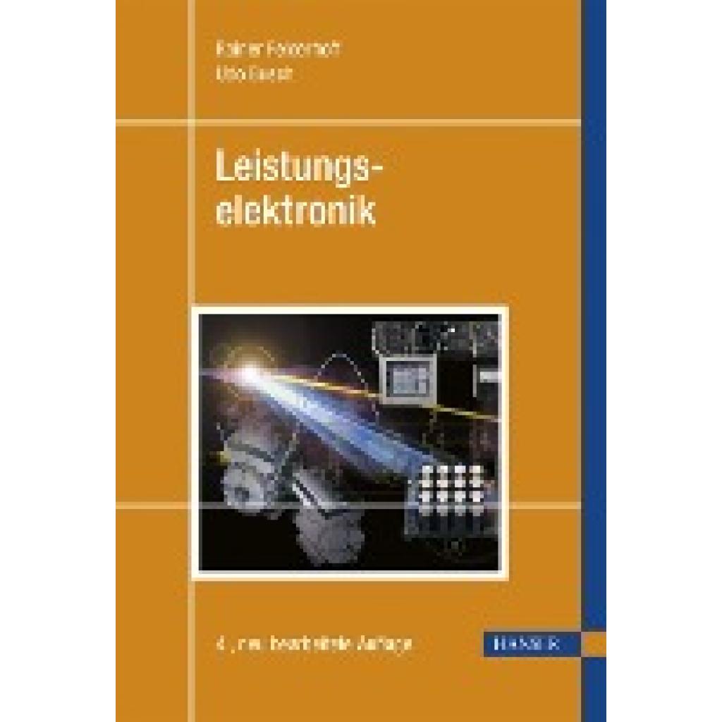 9783446402614 - Leistungselektronik - Rainer Felderhoff Udo Busch Kartoniert (TB) 9783446402614 - Leistungselektronik - Rainer Felderhoff Udo Busch Kartoniert (TB)
