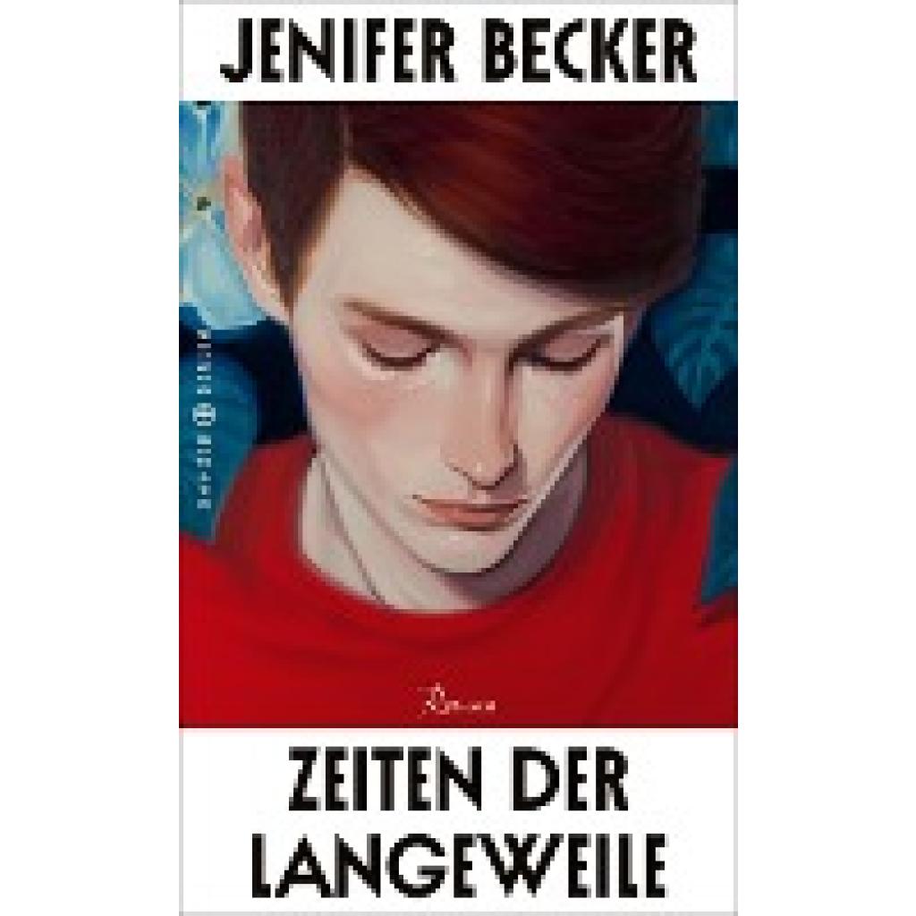 Zeiten der Langeweile (Becker, Jenifer)