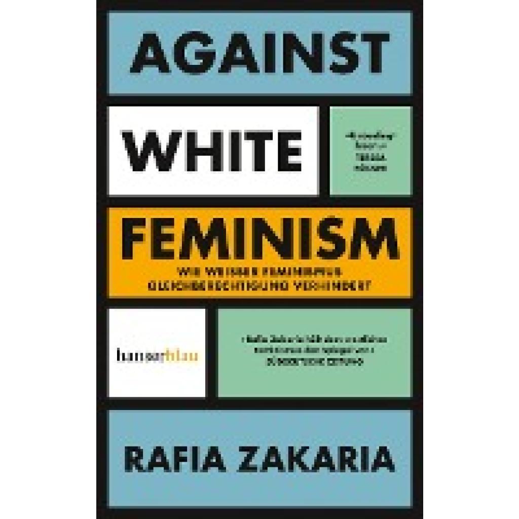 9783446276727 - Against White Feminism - Rafia Zakaria Kartoniert (TB) 9783446276727 - Against White Feminism - Rafia Zakaria Kartoniert (TB)