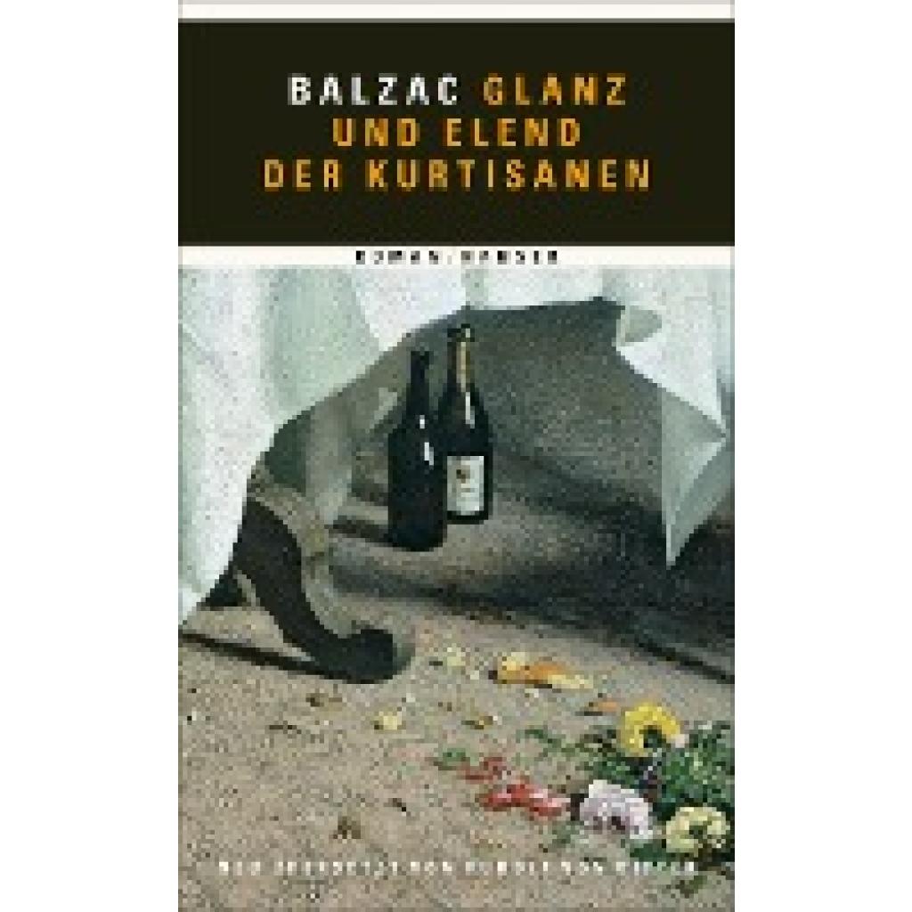Balzac, Honoré de: Glanz und Elend der Kurtisanen