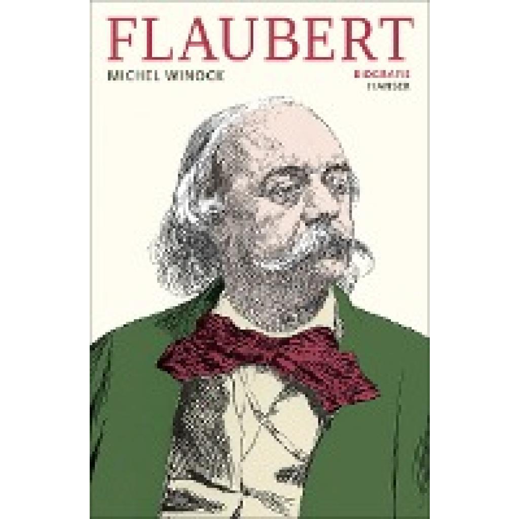 9783446268449 - Flaubert - Michel Winock Gebunden