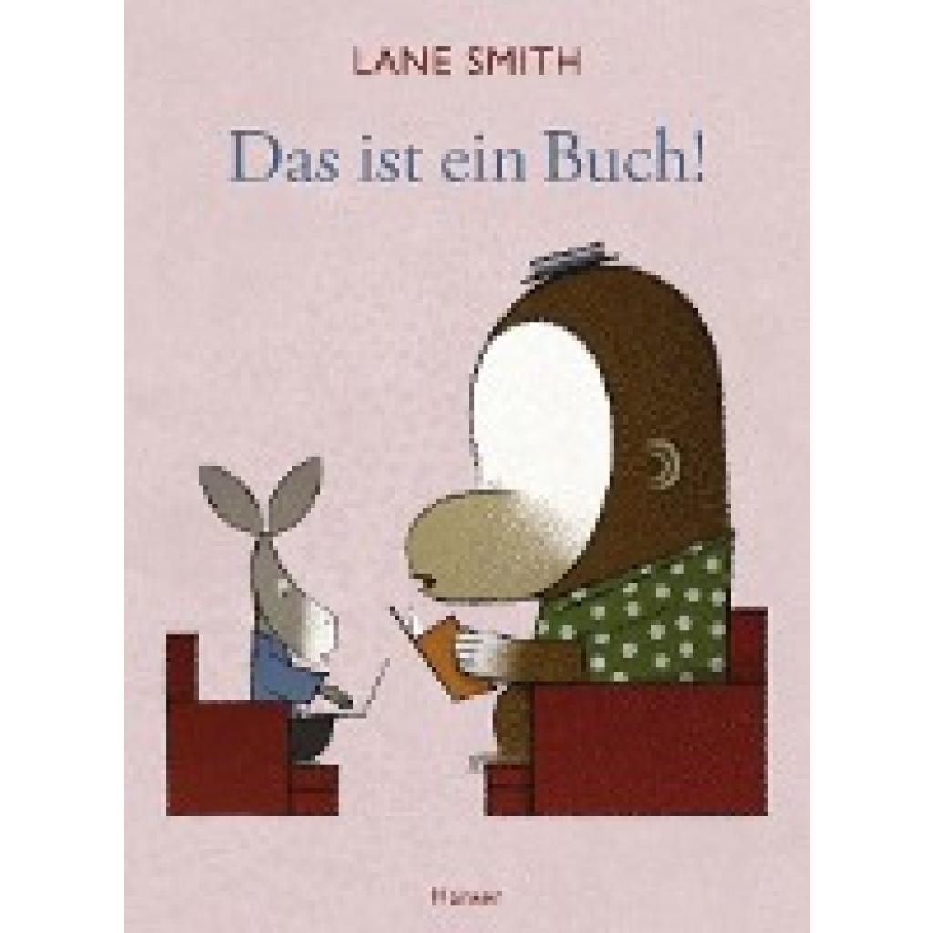 Smith, Lane: Das ist ein Buch!