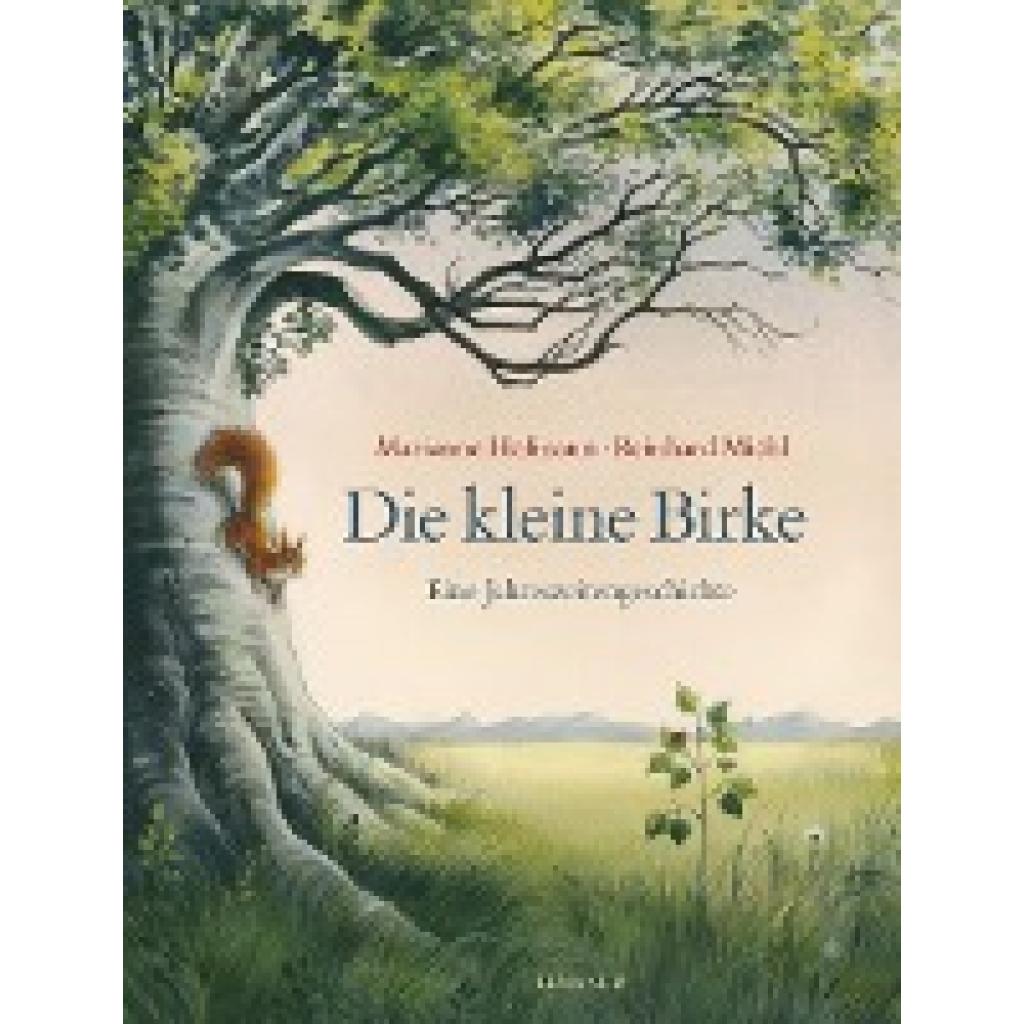 Hofmann, Marianne: Die kleine Birke