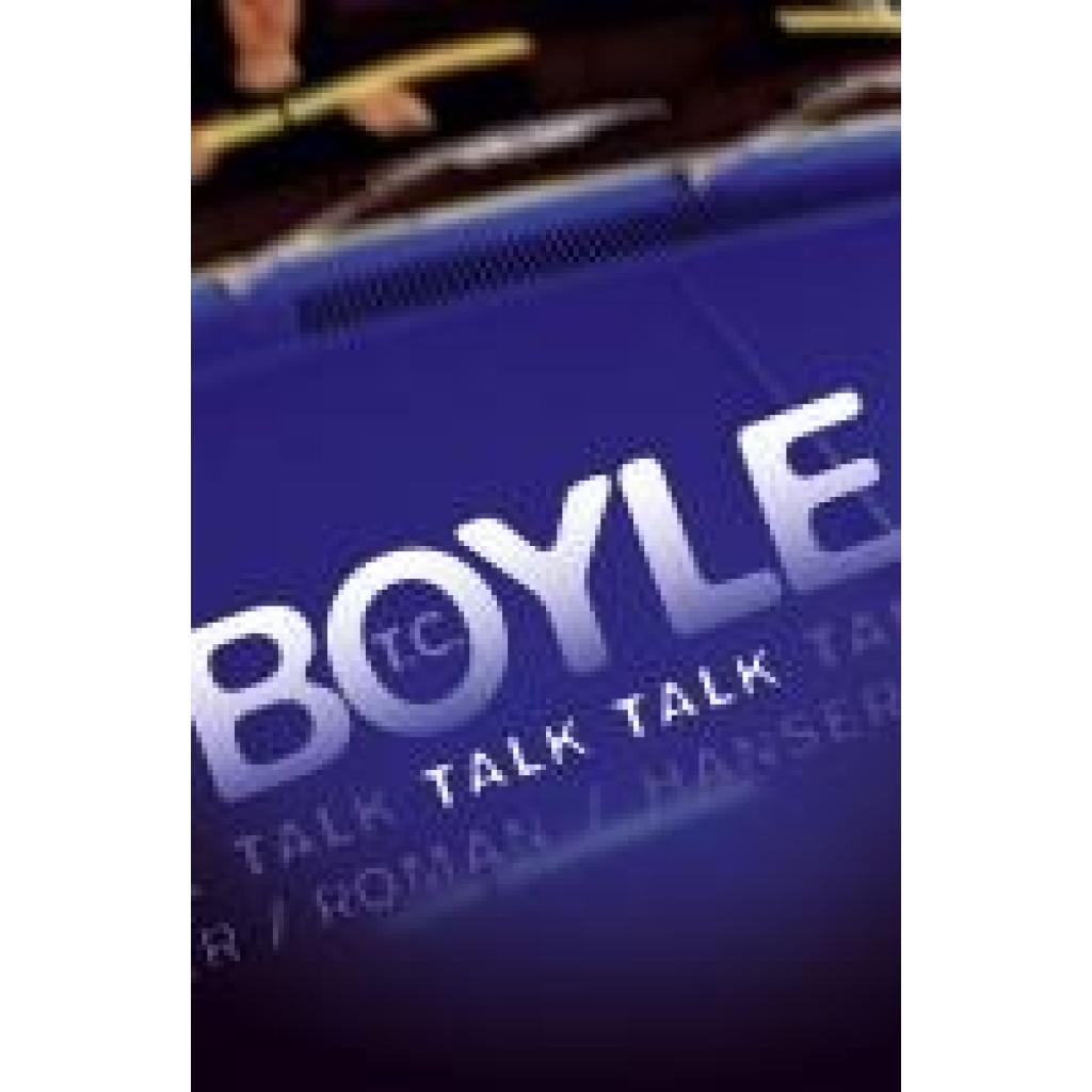 9783446207585 - Boyle Tom Coraghessan Talk Talk 9783446207585 - Boyle Tom Coraghessan Talk Talk