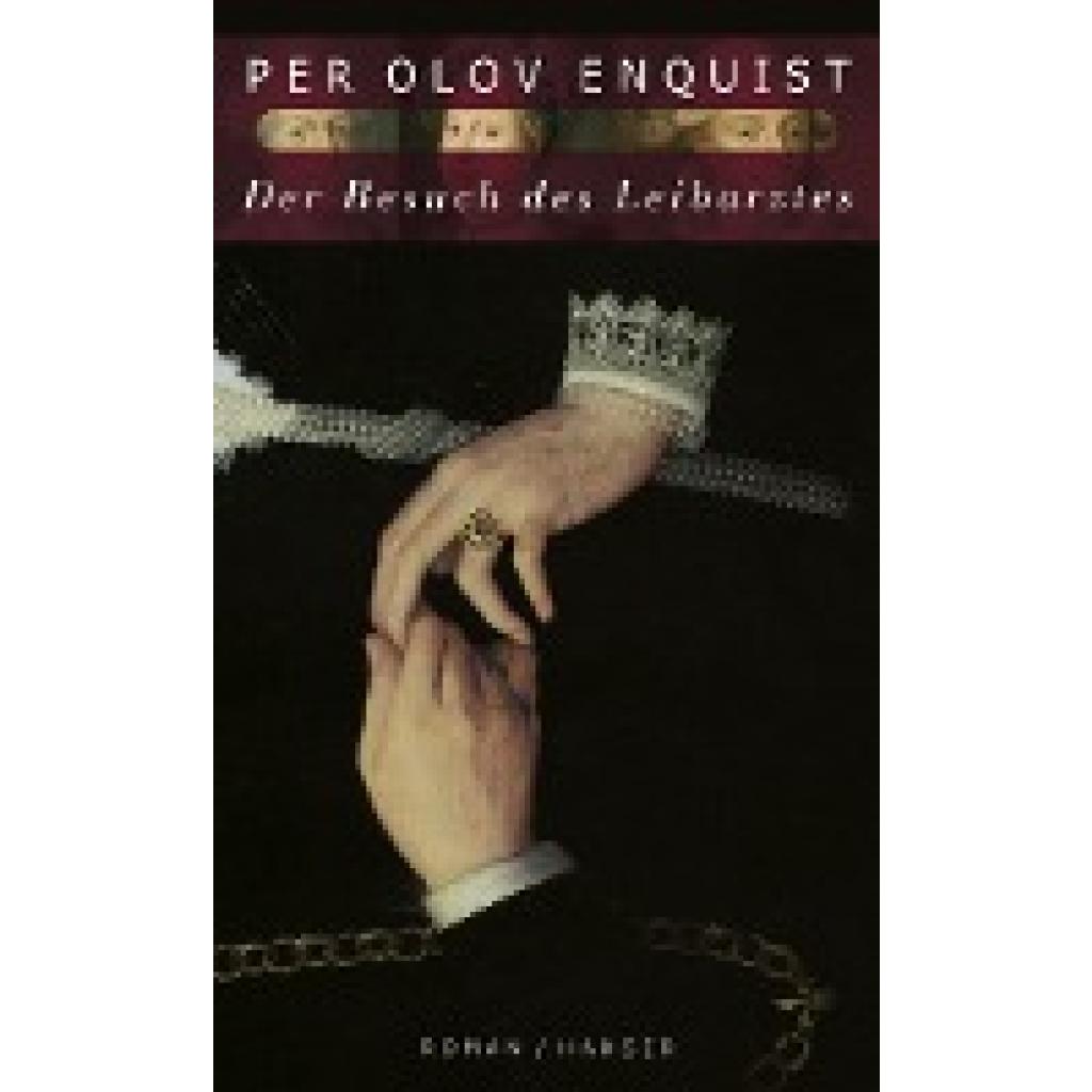 Der Besuch des Leibarztes (Enquist, Per Olov)